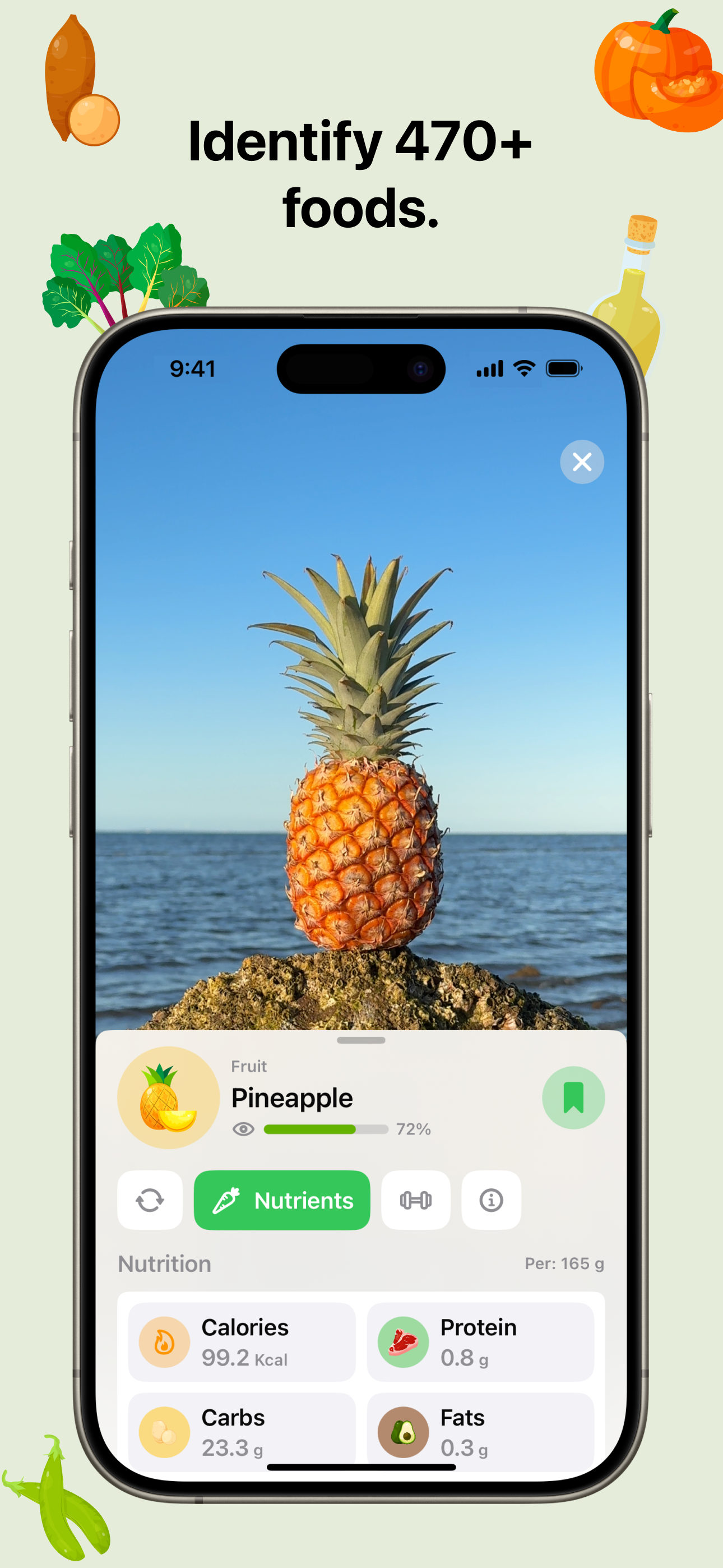 Nutrify app screenshot: A smartphone screen showing the result of identifying a pineapple using the app. The title reads 'Identify 470+ foods.' The app provides details about the pineapple, including that it is a fruit, with 72% confidence. Nutritional information is displayed: 99.2 kcal, 0.8g protein, 23.3g carbs, and 0.3g fats per 165g serving. The background is light green with various vegetable icons.